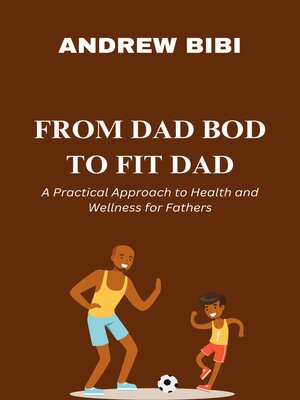 cover image of FROM DAD BOD TO FIT DAD